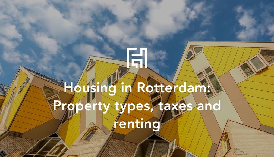 Housing in Rotterdam Property types, taxes and renting Expat Housing
